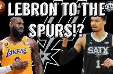 LeBron James to the San Antonio Spurs this Summer!?