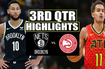Brooklyn Nets VS Atlanta Hawks 3RD QTR Highlights | Feb 29 | 2024 NBA Season