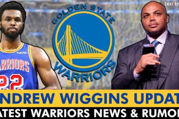 Is Wiggins Returning This Season? Charles Barkley SOUNDS OFF On Golden State | Warriors News, Rumors