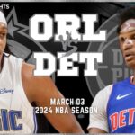 Orlando Magic vs Detroit Pistons Full Game Highlights | Mar 3 | 2024 NBA Season