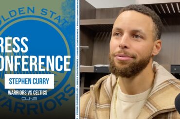Stephen Curry: Calls Celtics BEST Team in NBA | Warriors Postgame Interview