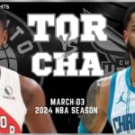 Toronto Raptors vs Charlotte Hornets Full Game Highlights | Mar 3 | 2024 NBA Season