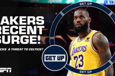 Lakers SURGING 📈 + Bucks BIGGEST THREAT to the Celtics? 🤔 | Get Up
