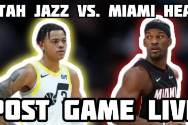 Utah Jazz @ Miami Heat Post Game