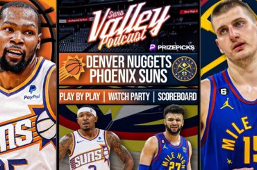 Phoenix Suns vs Denver Nuggets | LIVE Reaction | Scoreboard | Play By Play | Postgame Show