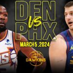 Denver Nuggets vs Phoenix Suns Full Game Highlights | March 5, 2024 | FreeDawkins