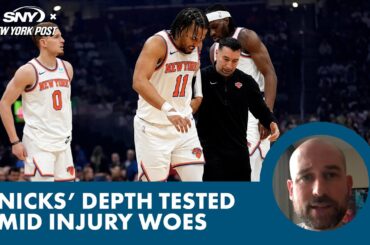 Knicks' depth faces more tests after Jalen Brunson's injury scare