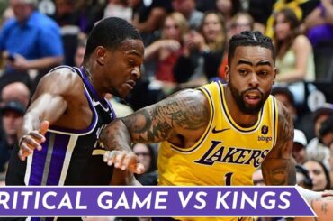 Critical Game vs Sacramento | Lakers/Kings Preview