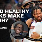 What could a HEALTHY Knicks team do in the playoffs? 👀 Jalen Brunson is HIM 🙌 | Numbers on the Board