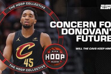 CONCERN for Donovan Mitchell's FUTURE with the Cavs?! 👀 | The Hoop Collective