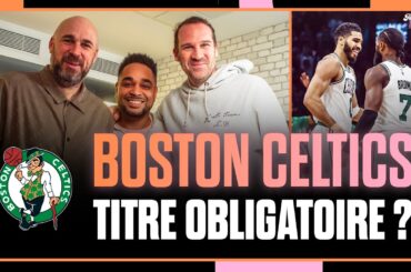 BOSTON CELTICS : ENFIN L'ANNÉE DU TITRE ? NBA First Day Show 192