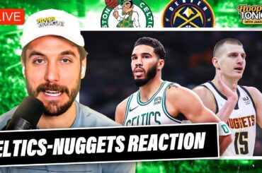 Celtics-Nuggets Reaction: Jokic powers Denver past Boston, NBA Finals preview? | Hoops Tonight