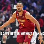 ARE THE CAVS BETTER WITHOUT EVAN MOBLEY? - 5 Good Minutes With Windy