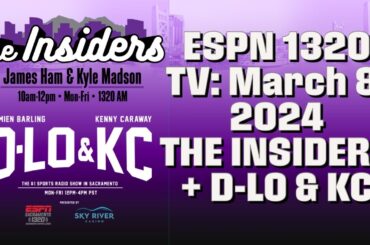 Kings Win A Close One Against the Spurs - March 8: The Insiders + D-Lo & KC