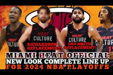MIAMI HEAT OFFICIAL NEW LOOK COMPLETE LINE UP FOR 2024 NBA PLAYOFFS | MIAMI HEAT UPDATES