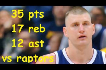 Nikola Jokic 35 Pts 17 Reb 12 Ast Toronto Raptors vs Denver Nuggets HIGHLIGHTS
