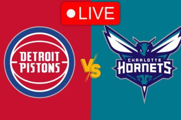 🔴 Live: Detroit Pistons vs Charlotte Hornets | NBA | Live PLay by Play Scoreboard