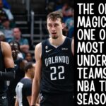 The Orlando Magic Are One Of The Most UNDERRATED Teams In The NBA This Season…