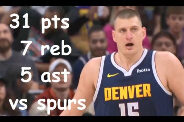 Nikola Jokic 31 Pts 7 Reb 5 Ast Denver Nuggets vs SA Spurs HIGHLIGHTS