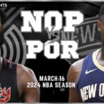 New Orleans Pelicans vs Portland Trail Blazers Full Game Highlights | Mar 16 | 2024 NBA Season
