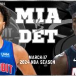 Miami Heat vs Detroit Pistons Full Game Highlights | Mar 17 | 2024 NBA Season