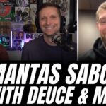 Domas Sabonis with Deuce & Mo