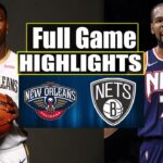 Brooklyn Nets VS New Orleans Pelicans FULL GAME HIGHLIGHTS | March 19 | 2024 NBA Season