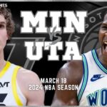 Minnesota Timberwolevs vs Utah Jazz Full Game Highlights | Mar 18 | 2024 NBA Season