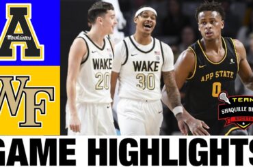 Appalachian State vs Wake Forest Highlights | NCAA Men's Basketball | 2024 College Basketball