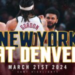 Denver Nuggets vs. New York Knicks Full Game Highlights 🎥