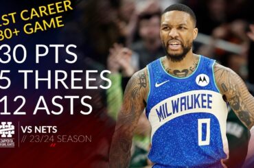 Damian Lillard 30 pts 5 threes 12 asts vs Nets 23/24 season