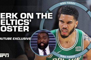 What else do you need?! - Perk on the Celtics building around Jayson Tatum and the playoffs