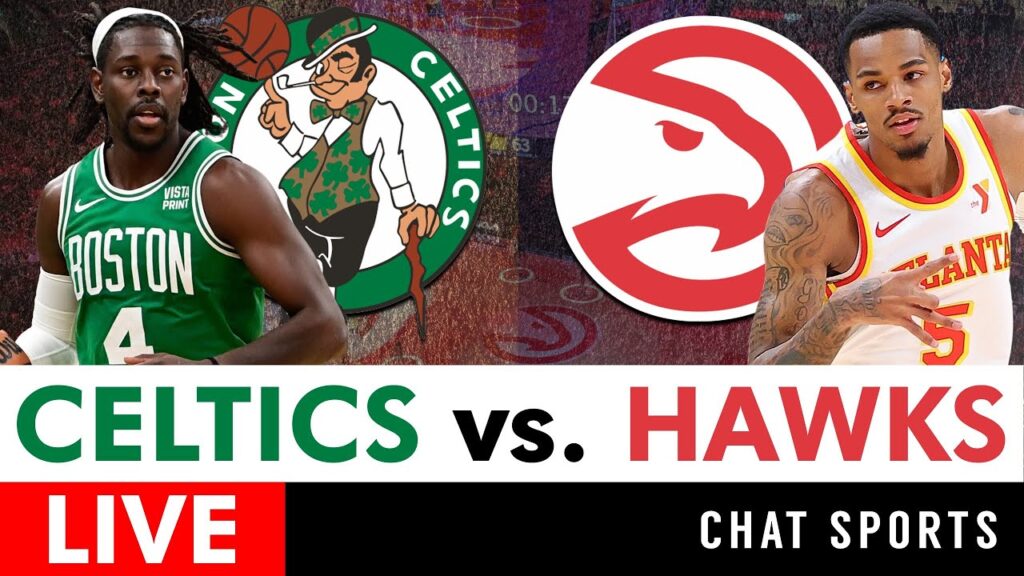 Boston Celtics vs. Atlanta Hawks Live Streaming Scoreboard, Play-By-Play, Highlights, Stats