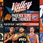 Phoenix Suns vs Oklahoma City Thunder | LIVE Reaction | Scoreboard | Play By Play | Postgame Show