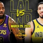 Los Angeles Lakers vs Indiana Pacers Full Game Highlights | March 29, 2024 | FreeDawkins