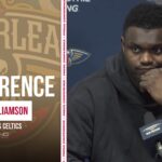 Zion Williamson: Celtics Showed The Type of Team They Are, a 'Great One | Pelicans Postgame