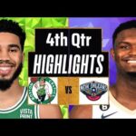 Boston Celtics vs New Orleans Pelicans Full Highlights 4th QTR | Mar 30 | 2024 NBA Regular Season