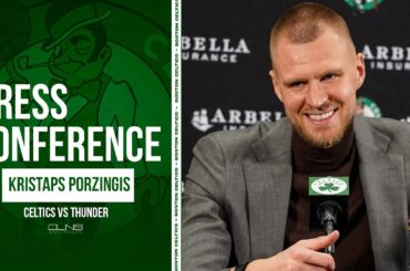Kristaps Porzingis: I Wanna Be at My Best for Playoffs | Celtics vs Thunder Postgame