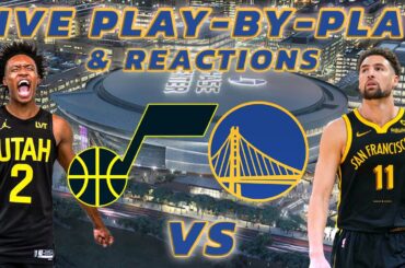 Utah Jazz vs Golden State Warriors | Live Play-By-Play & Reactions