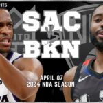 Sacramento Kings vs Brooklyn Nets Full Game Highlights | Apr 7 | 2024 NBA Season