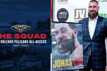 The Squad Season 3 Ep. 8 | New Orleans Pelicans All-Access