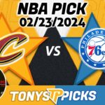 Cleveland Cavaliers vs. Philadelphia 76ers 2/23/2024 FREE NBA Picks and Predictions on NBA Betting