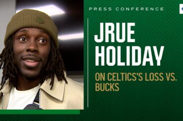 PRESS CONFERENCE: Jrue Holiday on Celtics' loss to Bucks, Giannis injury
