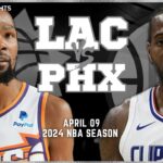 LA Clippers vs Phoenix Suns Full Game Highlights | Apr 9 | 2024 NBA Season