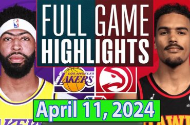 LA Lakers vs Atlanta Hawks FULLGAME April 11, 2024 Highlights | NBA Season