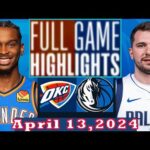Dallas Mavericks vs Oklahoma City Thunder Full Game Highlights April 13, 2024 | NBA Season