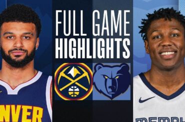 NUGGETS at GRIZZLIES | FULL GAME HIGHLIGHTS | April 14, 2024