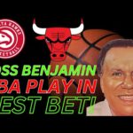 Atlanta Hawks vs Chicago Bulls Play In Picks and Predictions | NBA Best Bets 4/17/24