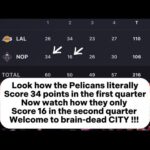 Rigged New Orleans Pelicans 2nd quarter vs Los Angeles Lakers | Welcome to BRAIN DEAD CITY !! #nba
