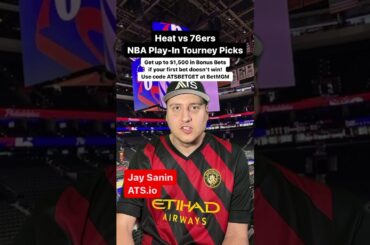 MIAMI HEAT VS PHILADELPHIA 76ERS NBA PLAY-IN TOURNAMENT PICK & PREDICTION